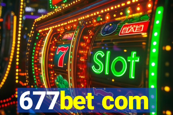 677bet com